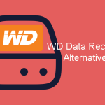 Want WD Data Recovery Alternatives? Try These Tools