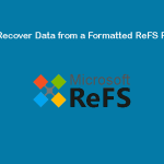 How to Recover Data from a Formatted ReFS Partition?