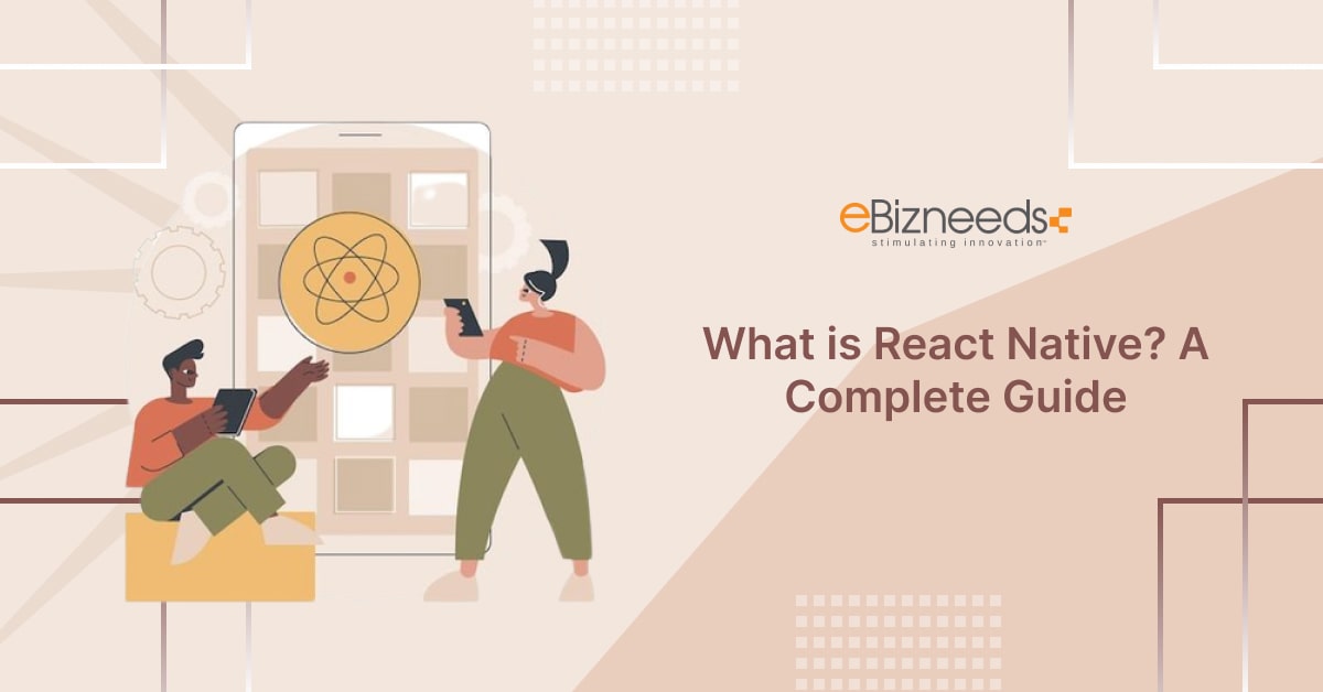 What is React Native? Everything You Should Know - EzySpot