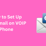How To Set Up Voicemail On VOIP Phone