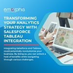 Salesforce Tableau Integration – Transform Analytics Strategy
